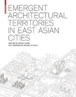 Emergent Architectural Territories in East Asian Cities