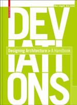 Deviations: Designing Architecture - A Manual