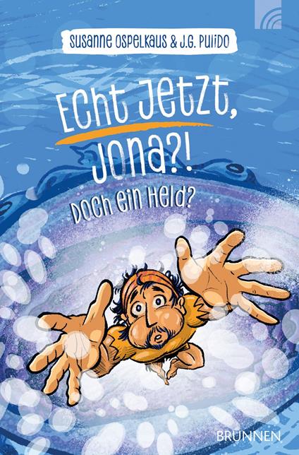 Echt jetzt, Jona?! - Susanne Ospelkaus,Justo Garcia Pulido - ebook