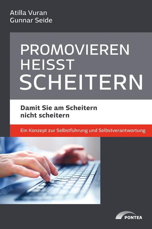 Promovieren heißt scheitern