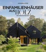 Die besten Einfamilienhäuser aus Holz