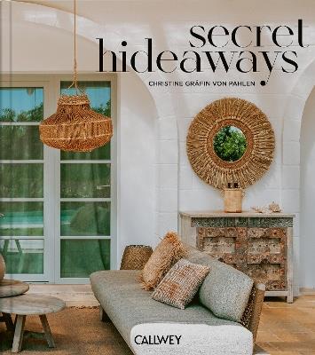 Secret Hideaways - Christine Countess von der Pahlen - cover