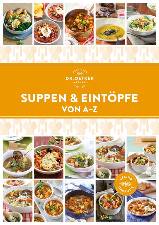 Suppen & Eintöpfe von A–Z