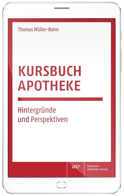 Kursbuch Apotheke - Thomas Müller-Bohn - ebook