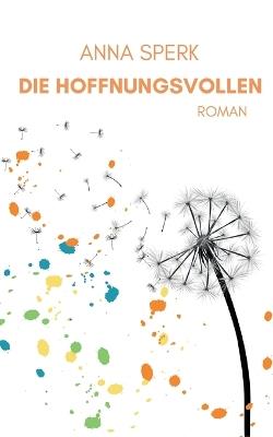 Die Hoffnungsvollen - Anna Sperk - cover