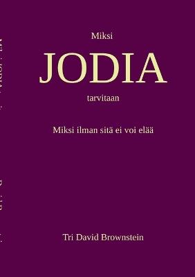 Miksi JODIA tarvitaan - David Brownstein - cover