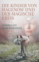 Die Kinder von Hagenow und der magische Kreis: Das Rätsel der Stadt und die Macht der Münzen