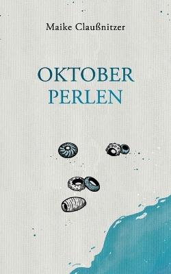 Oktoberperlen - Maike Claußnitzer - cover