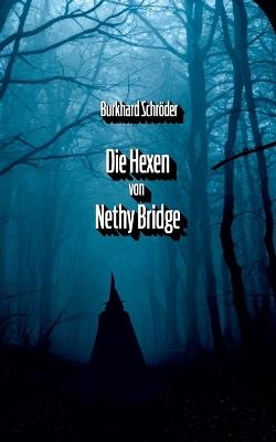Die Hexen von Nethy Bridge: Thriller mit Privatdetektiv Jules van Dyck - Burkhard Schröder - cover