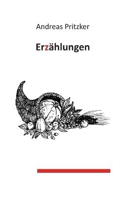 Erzählungen - Andreas Pritzker - cover
