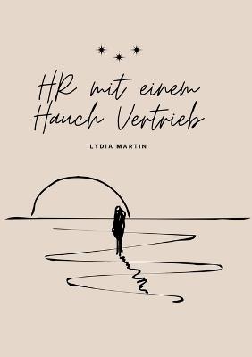 HR mit einem Hauch Vertrieb - Lydia Martin - cover