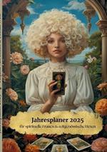 Jahresplaner 2025: für spirituelle Frauen & zeitgenössische Hexen