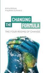 The Four Rooms of Change: The Changing Formula