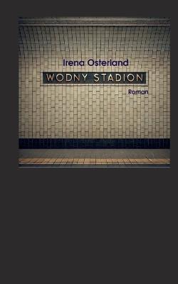 Wodny Stadion - Irena Osterland - cover