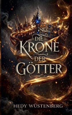 Die Krone der Götter - Hedy Wüstenberg - cover