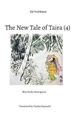 The New Tale of Taira (4): Shin Heike Monogatari