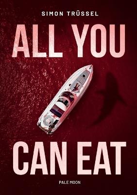 All you can eat - Pale Moon - Simon Trüssel - cover