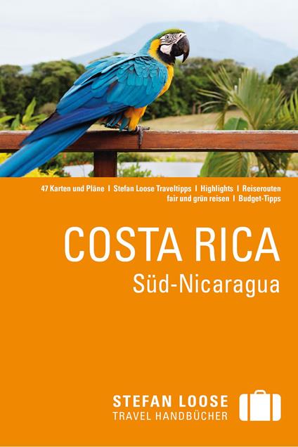 Stefan Loose Reiseführer Costa Rica, Süd-Nicaragua