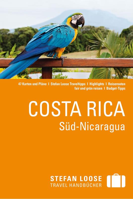 Stefan Loose Reiseführer Costa Rica, Süd-Nicaragua
