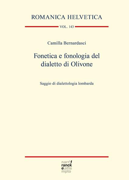 Fonetica e fonologia del dialetto di Olivone - Bernardasci Camilla - ebook