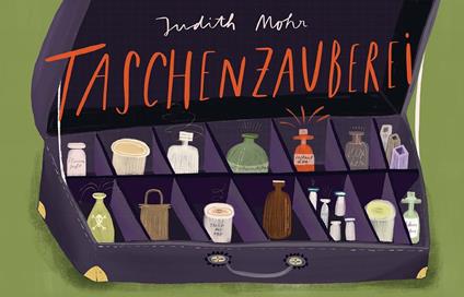 Taschenzauberei - Judith Mohr,Franziska Viviane Zobel - ebook