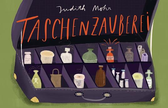 Taschenzauberei - Judith Mohr,Franziska Viviane Zobel - ebook