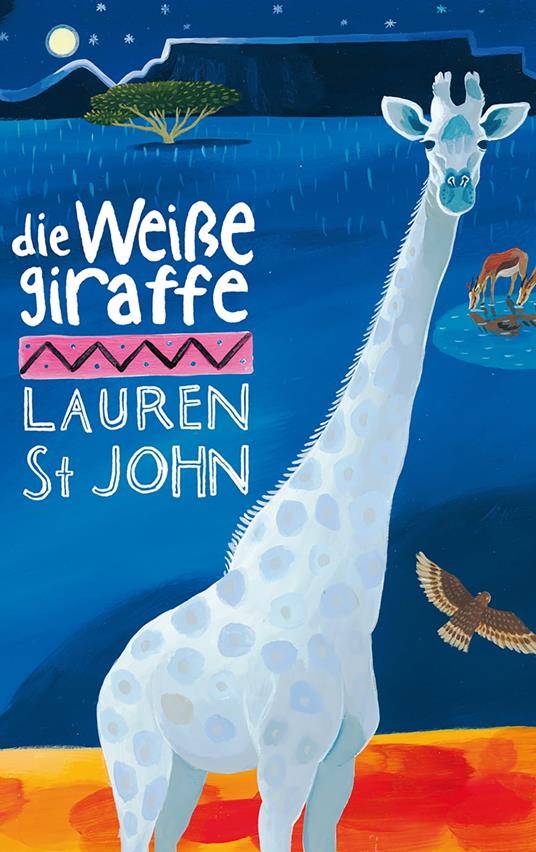 Die weiße Giraffe - Lauren St. John,David Dean,Christoph Renfer - ebook