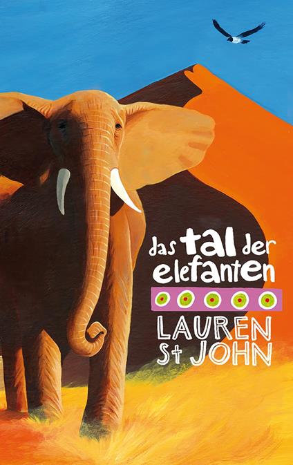 Das Tal der Elefanten - Lauren St. John,David Dean,Christoph Renfer - ebook