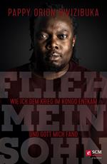 Flieh, mein Sohn