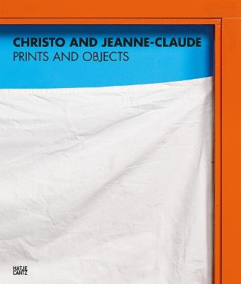 Christo and Jeanne-Claude (Bilingual edition): Prints and Objects. Catalogue Raisonné - Jörg Schellmann - cover