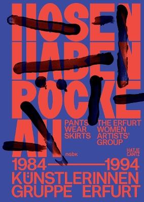 Pants Wear Skirts: The Erfurt Women Artist's Group 1984-1994 - cover