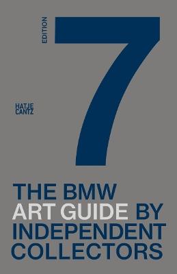 The Seventh BMW Art Guide by Independent Collectors - cover