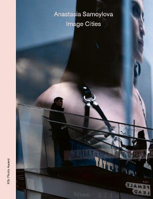 Anastasia Samoylova: Image Cities - cover