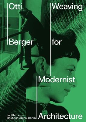Otti Berger: Weaving for Modernist Architecture - cover