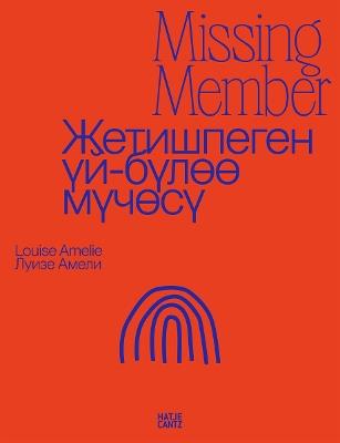 Louise Amelie: Missing Member: Kyrgyzstan – A Country on the Move - cover
