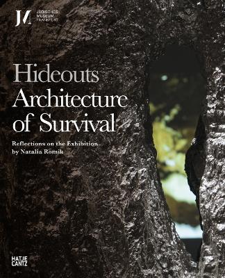 Hideouts: Architecture of Survival: Reflections on the Exhibition by Natalia Romik - cover