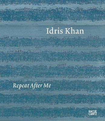 Idris Khan: Repeat After Me - cover