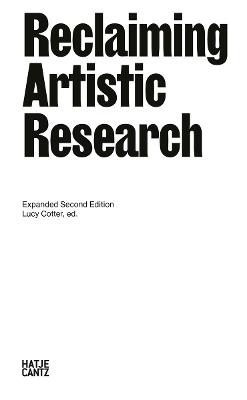 Reclaiming Artistic Research: Expanded Second Edition - cover
