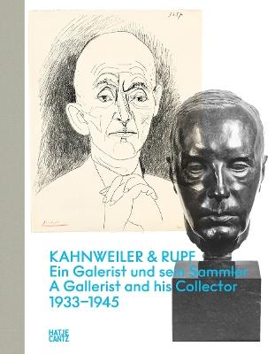 Kahnweiler & Rupf (Bilingual edition): A Gallerist and his Collector, 1933–1945 - cover