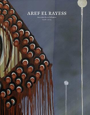 Aref el Rayess: An Artist from Lebanon 1928-2005 - cover