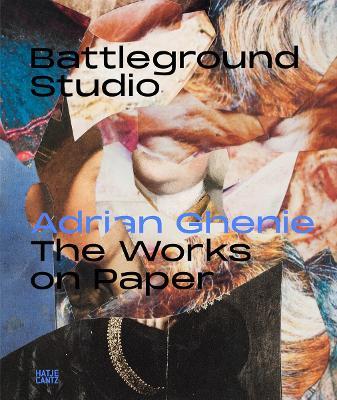 Battleground Studio: Adrian Ghenie: The Works on Paper - cover
