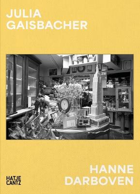 Julia Gaisbacher (Bilingual edition): Hanne Darboven. Am Burgberg - Julia Gaisbacher - cover