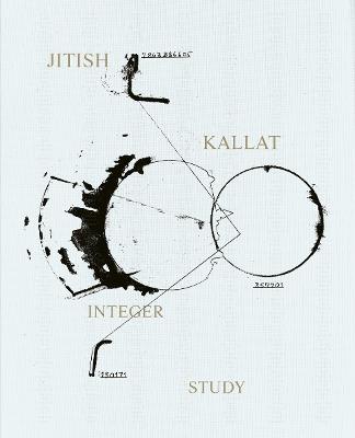 Jitish Kallat - Integer Study: Drawing from Life - cover