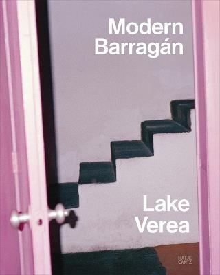 Lake Verea: Modern Barragán (Bilingual edition) - cover