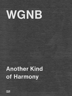 WGNB: Another Kind of Harmony (Bilingual edition) - cover