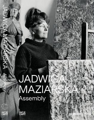 Jadwiga Maziarska: Assembly - cover