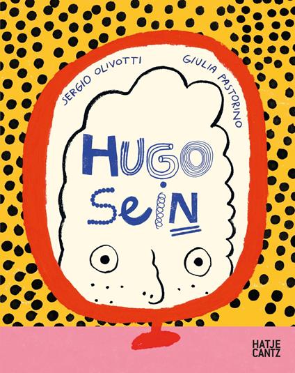 Hugo sein - Sergio Olivotti,Giulia Pastorino - ebook