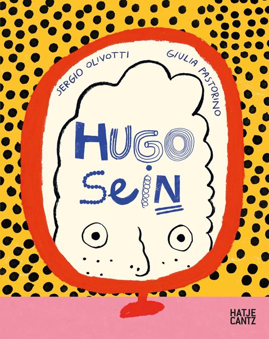 Hugo sein - Sergio Olivotti,Giulia Pastorino - ebook