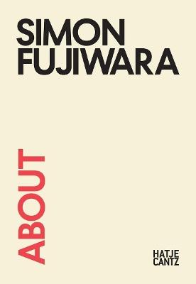 About Simon Fujiwara - cover
