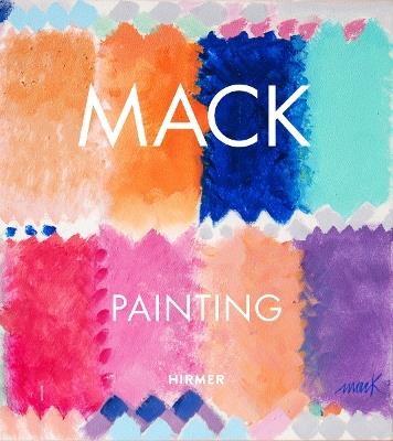 Mack: Painting - Robert Fleck,Heinz Mack - cover